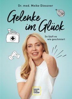 Gelenke im Glück (eBook, ePUB) - Diessner, Meike