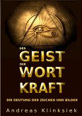 Der Geist der Wort Kraft (eBook, ePUB)