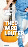 Theo wird lauter (eBook, ePUB)