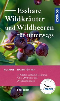 Essbare Wildkräuter und Wildbeeren für unterwegs (eBook, ePUB) - Beiser, Rudi