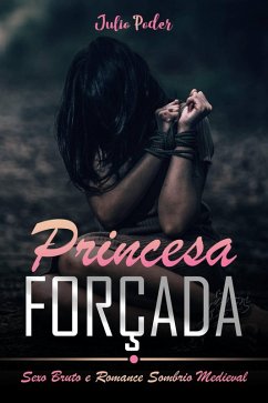 Cover Princesa Forçada (eBook, ePUB)