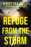 Refuge from the Storm (eBook, ePUB) Refuge from the Storm (eBook, ePUB)