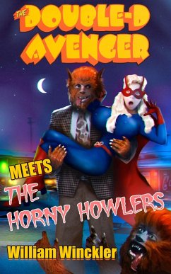 Cover The Double-D Avenger Meets the Horny Howlers (eBook, ePUB)
