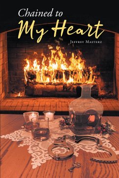 Chained to My Heart (eBook, ePUB) Chained to My Heart (eBook, ePUB)