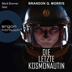 Die letzte Kosmonautin (MP3-Download) - Morris, Brandon Q.