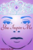 You Inspire Me (eBook, ePUB) You Inspire Me (eBook, ePUB)