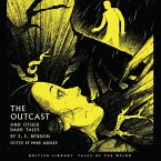 The Outcast and Other Dark Tales by E.F. Benson (MP3-Download)