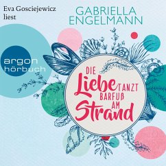 Die Liebe tanzt barfuß am Strand (MP3-Download) - Engelmann, Gabriella