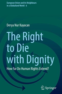 The Right to Die with Dignity - Kayacan, Derya Nur