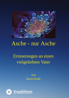 Asche - nur Asche - Fruth, Karin