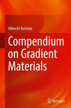 Compendium on Gradient Materials - Bertram, Albrecht