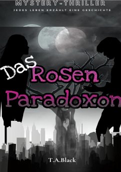 Das Rosen-Paradoxon - Black, T. A.