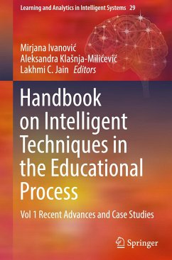 Handbook on Intelligent Techniques in the Educational Process