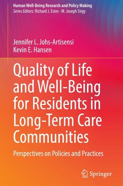 Quality of Life and Well-Being for Residents in Long-Term Care Communities - Johs-Artisensi, Jennifer L.;Hansen, Kevin E.