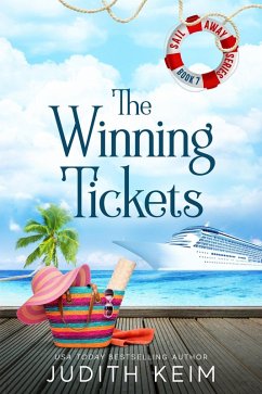 The Winning Tickets (The Sail Away Series, #7) (eBook, ePUB) - Keim, Judith
