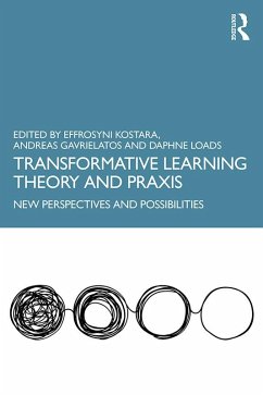 Transformative Learning Theory and Praxis (eBook, ePUB)