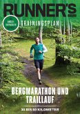 RUNNER'S WORLD Bergmarathon und Traillauf - 30 bis 50 Kilometer (eBook, ePUB)