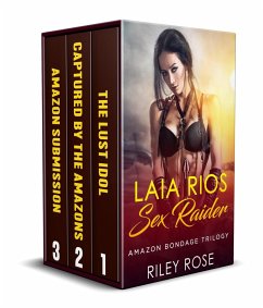 Cover Laia Rios: Sex Raider - Amazon Bondage Trilogy (Sex Raider Series) (eBook, ePUB)