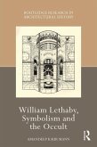 William Lethaby, Symbolism and the Occult (eBook, PDF)