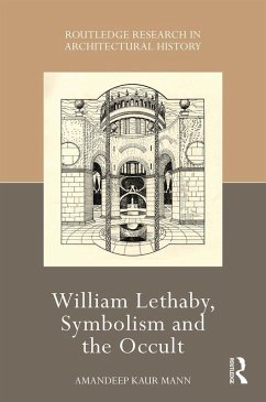 William Lethaby, Symbolism and the Occult (eBook, PDF) - Mann, Amandeep Kaur