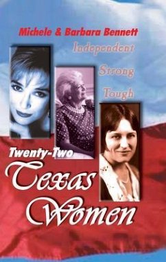 Twenty-Two Texas Women (eBook, ePUB) Twenty-Two Texas Women (eBook, ePUB)