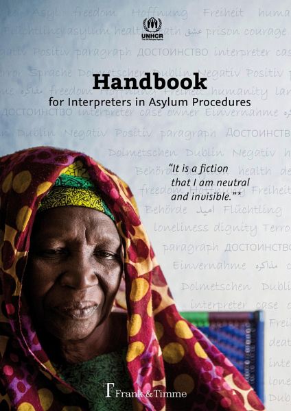 Handbook for Interpreters in Asylum Procedures Handbook for Interpreters in Asylum Procedures