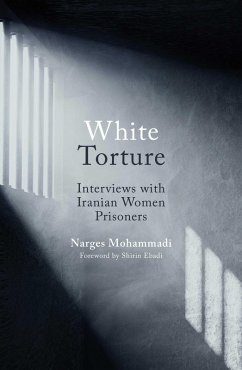 White Torture (eBook, ePUB) - Mohammadi, Narges