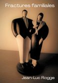 Fractures familiales (eBook, ePUB) Fractures familiales (eBook, ePUB)