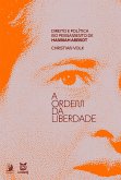 A ordem da liberdade: direito e política no pensamento de Hannah Arendt (eBook, ePUB)