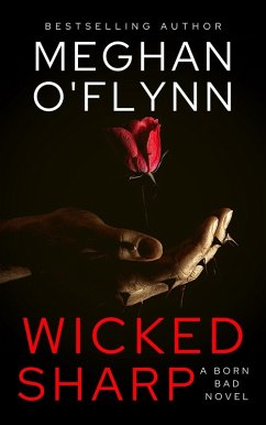 Wicked Sharp: A Serial Killer's Daughter Thriller (Born Bad, #1) (eBook, ePUB) - O'Flynn, Meghan