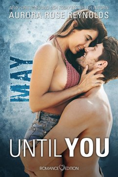 May / Until You Bd.11 - Reynolds, Aurora Rose