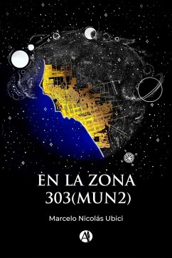 EN LA ZONA 303(MUN2) (eBook, ePUB) - Ubici, Marcelo Nicolás