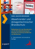 Abwehrender und Anlagentechnischer Brandschutz (eBook, PDF)
