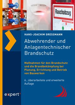 Abwehrender und Anlagentechnischer Brandschutz (eBook, PDF) - Gressmann, Hans-Joachim