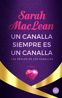 Un canalla siempre es un canalla (eBook, ePUB) - MacLean, Sarah