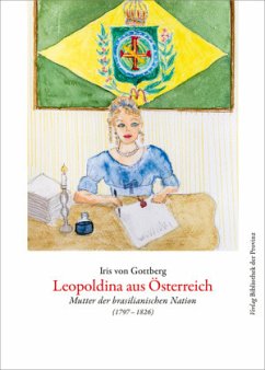 Leopoldina aus Österreich - Gottberg, Iris von