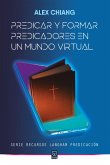 Predicar y formar predicadores en un mundo virtual (eBook, ePUB)