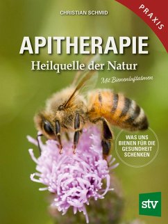 Apitherapie (eBook, PDF) - Schmid, Christian