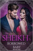 The Sheikh's Borrowed Baby (eBook, ePUB)