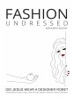 Fashion Undressed, Did Jesus Wear a... - Bild 1