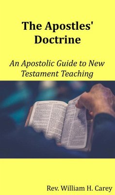 Cover The Apostles' Doctrine: An Apostolic Guide to New Testament Teaching (eBook, ePUB)