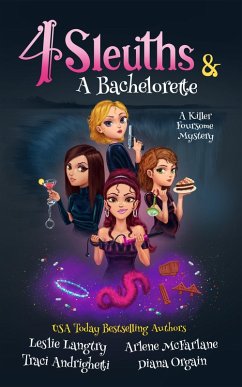 Cover 4 Sleuths & A Bachelorette (A Killer Foursome Mystery, #1) (eBook, ePUB)