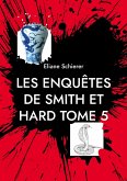 Les Enquêtes de Smith et Hard (eBook, ePUB)