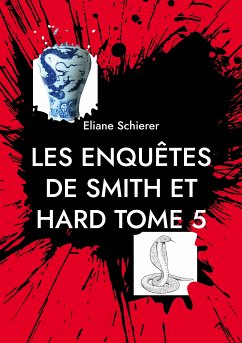 Les Enquêtes de Smith et Hard (eBook, ePUB) - Schierer, Eliane