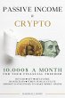 Passive Income & Crypto - 10000$ a... - Bild 1