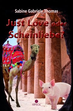 Just Love oder Scheinliebe? - Thomas, Sabine Gabriele