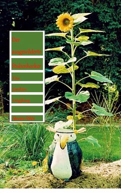 Der ausgewilderte Stubenhocker - Pöhls, Renate Der ausgewilderte Stubenhocker - Pöhls, Renate