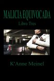 Malicia Equivocada (eBook, ePUB)