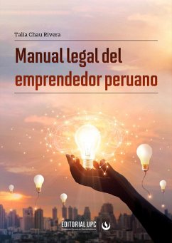 Manual legal del emprendedor peruano (eBook, ePUB) - Rivera, Talía Chau