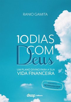 10 Dias com Deus: um plano divino para a sua vida financeira (eBook, ePUB) Cover 10 Dias com Deus: um plano divino para a sua vida financeira (eBook, ePUB)
